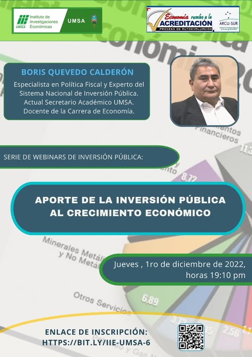 El Instituto de Investigaciones Económicas de la UMSA invita a participar del webinar “Aporte de la Inversión Pública al Crecimiento Económico”, desarrollado como parte de la serie académica dedicada al análisis de la inversión pública.