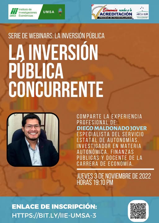El Instituto de Investigaciones Económicas de la UMSA invita a participar del webinar “La Inversión Pública Concurrente”, desarrollado como parte de la serie académica “La Inversión Pública”.