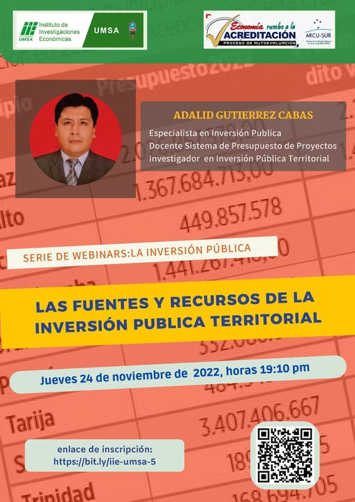El Instituto de Investigaciones Económicas de la UMSA invita a participar del webinar “Las Fuentes y Recursos de la Inversión Pública Territorial”, desarrollado como parte de la serie académica dedicada al análisis de la inversión pública.